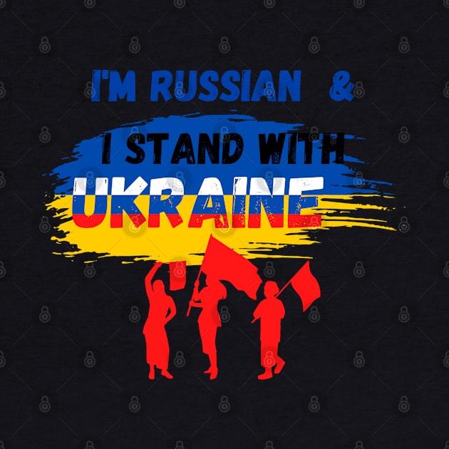 i'm russian & i stand with ukraine by Rendomly